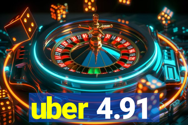 uber 4.91